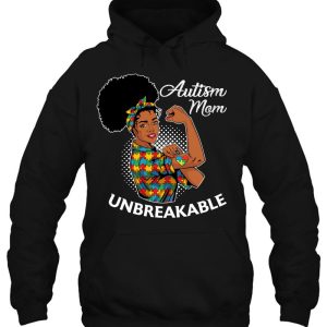 Autism Mom Unbreakable Shirt Black Woman Autism Awareness 2 Autism Mom Unbreakable Shirt Black Woman Autism Awareness 3