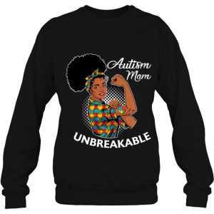 Autism Mom Unbreakable Shirt Black Woman Autism Awareness 3 Autism Mom Unbreakable Shirt Black Woman Autism Awareness 4
