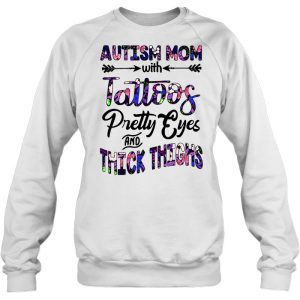 Autism Mom With Tattoos Pretty Eyes And Thick Thighs Floral Version 4