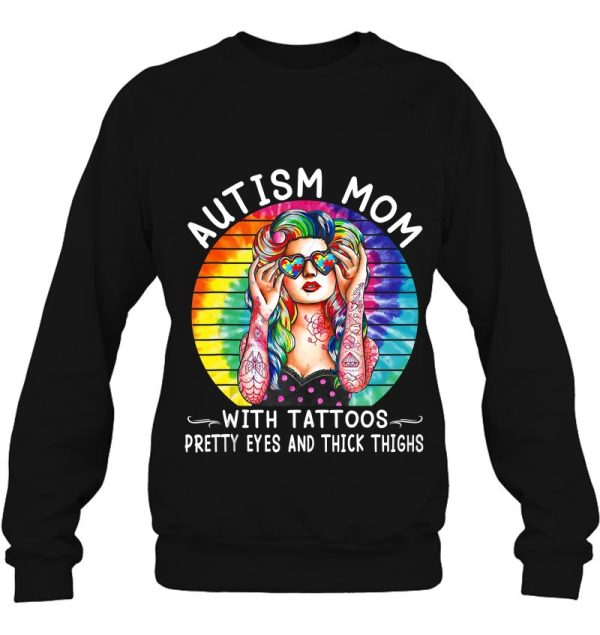 Autism Mom With Tattoos Pretty Eyes And Thick Thighs Tank Top