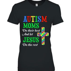 Autism Moms Do Their Best And Let Jesus Do The Rest
