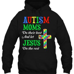 Autism Moms Do Their Best And Let Jesus Do The Rest 3