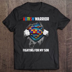 Autism Warrior Fighting For My Son Autism Mom Dad Parents
