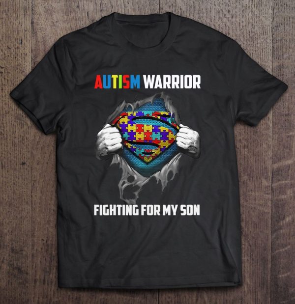 Autism Warrior Fighting For My Son Autism Mom Dad Parents