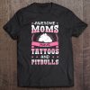 Awesome Moms Have Tattoos And Pitbulls Pit Bull Terrier