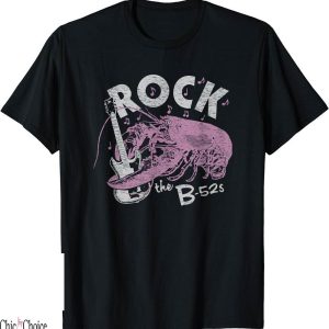 B 52s T-Shirt Rock Lobster
