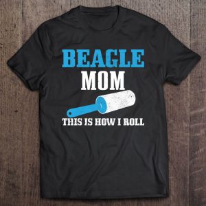 Beagle Mom Dog Hair Funny Beagle Mama Beagle Mom Dog Hair Funny Beagle Mama