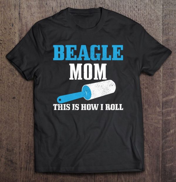 Beagle Mom Dog Hair Funny Beagle Mama