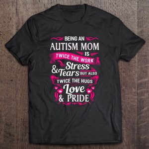 Being An Autism Mom Is Twice The Work Stress & Tears But Also Twice The Hugs Love & Pride