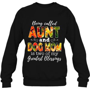 Being Called Aunt And Dog Mom Is Two Of My Greatest Blessings 2 Being Called Aunt And Dog Mom Is Two Of My Greatest Blessings 3
