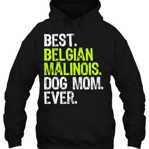 Belgian Malinois Dog Mom Mothers Day Dog Lovers 3