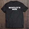 Bentley’s Mom For Mothers Dog Named Bentley