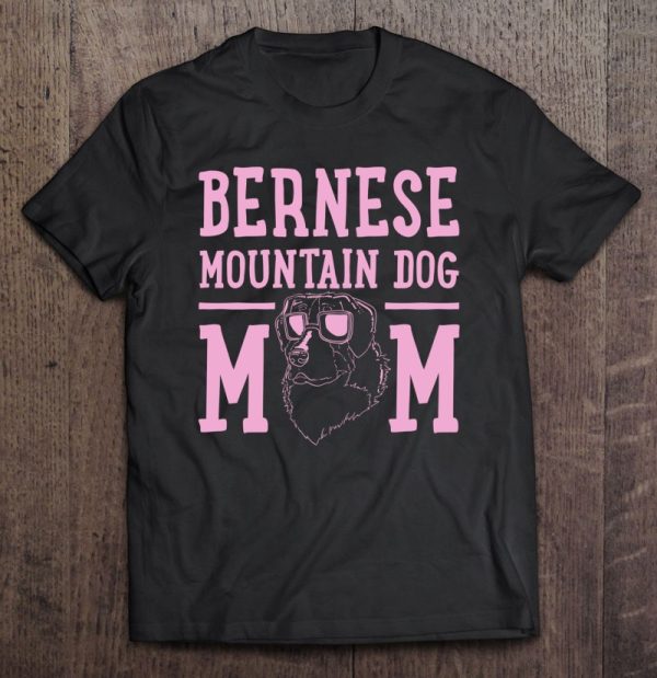 Bernese Mountain Dog Mom Dog Lover Mama Gift