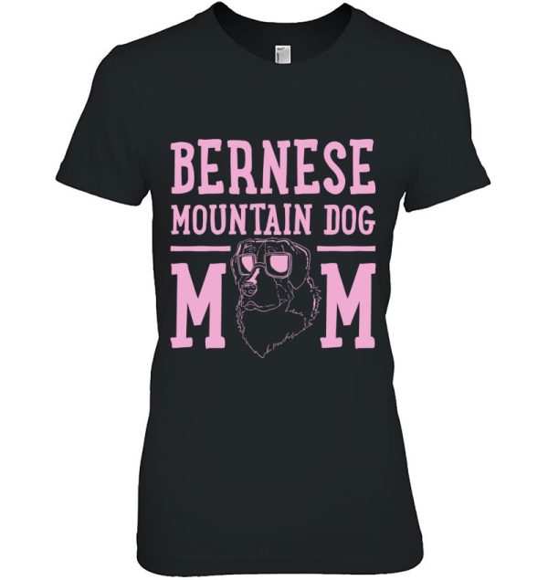 Bernese Mountain Dog Mom Dog Lover Mama Gift