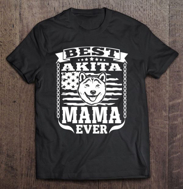 Best Akita Mama Pet Owner Lover Dog Akita Mom American Flag