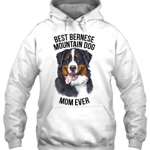 Best Bernese Mountain Dog Mom Ever 3