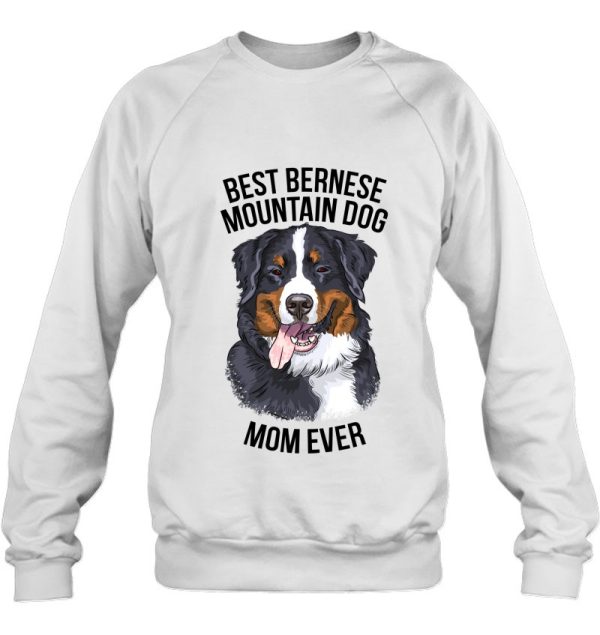 Best Bernese Mountain Dog Mom Ever
