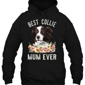 Best Border Collie Mum Ever Floral Dog 3