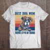 Best Boxer Mom Ever Funny Dog Mom Mother’s Day Gift