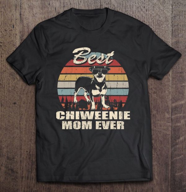 Best Chiweenie Mom Ever Vintage Retro Dog Mom