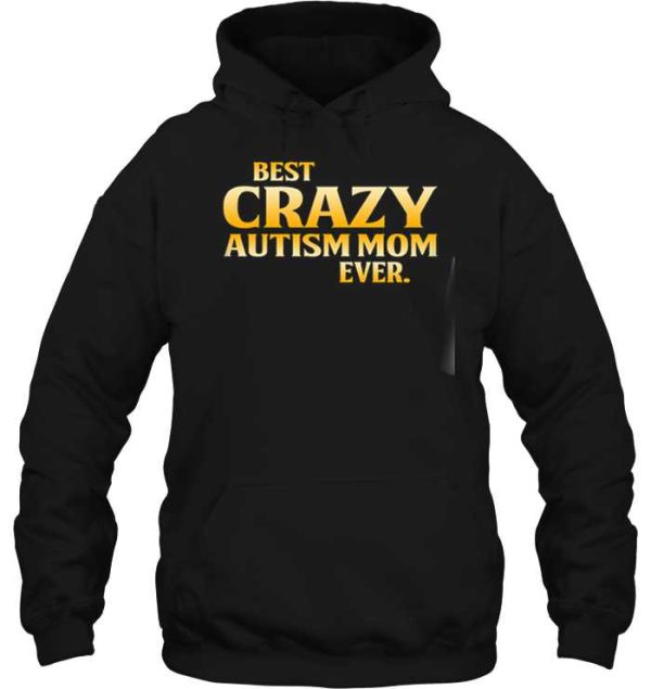 Best Crazy Autism Mom Ever