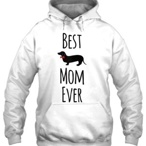 Best Dachshund Mom Ever For Wiener Mama Women Gifts 3