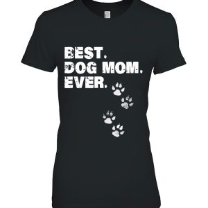Best Dog Mom Ever Best Gift For Mather – Dog Lovers