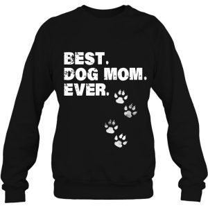 Best Dog Mom Ever Best Gift For Mather Dog Lovers 4
