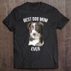 Best Dog Mom Ever Border Collie Dog Gift Womens