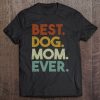 Best Dog Mom Ever Dog Mama Retro