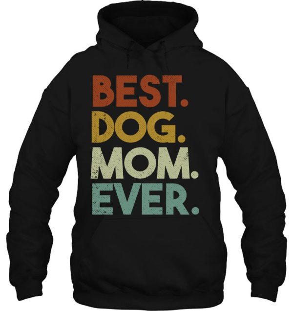 Best Dog Mom Ever Dog Mama Retro