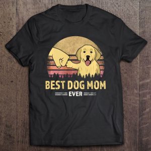 Best Dog Mom Ever Golden Retriever Retro Puppy Lover Design Best Dog Mom Ever Golden Retriever Retro Puppy Lover Design