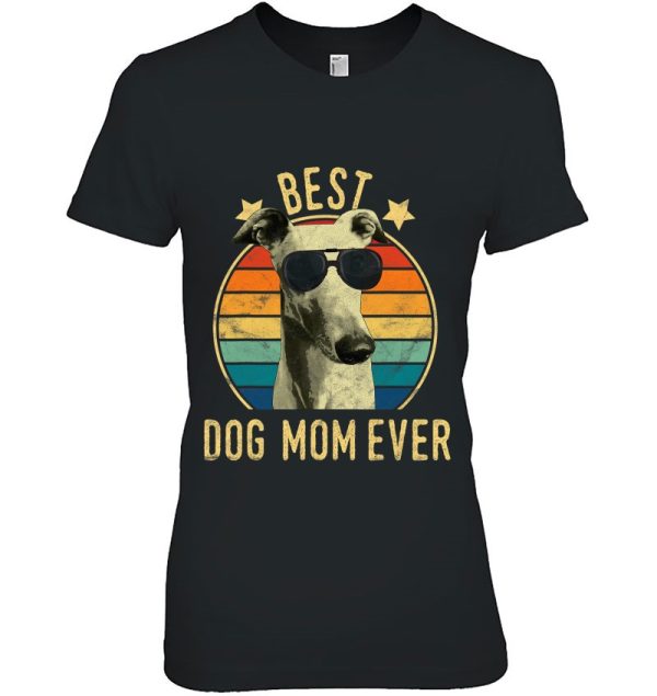 Best Dog Mom Ever Greyhound Mother’s Day Gift