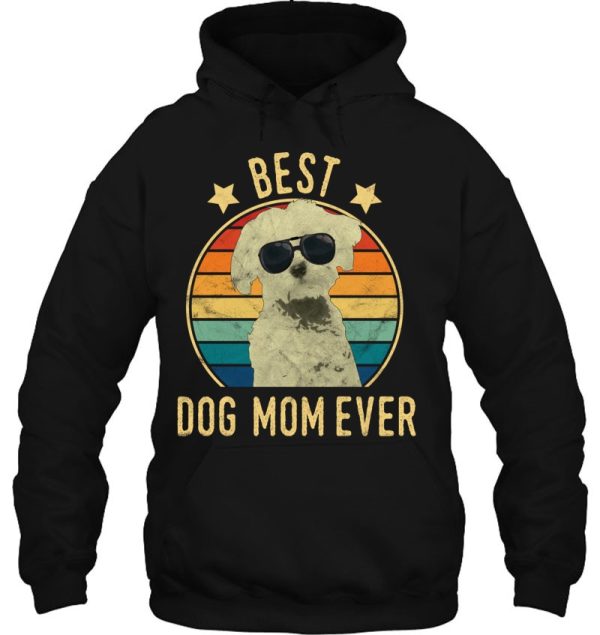 Best Dog Mom Ever Maltese Mother’s Day Gift Pullover