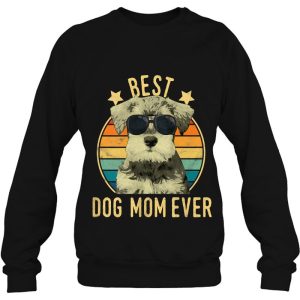 Best Dog Mom Ever Miniature Schnauzer Mothers Day 4