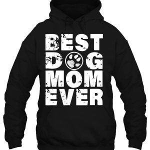 Best Dog Mom Ever Mothers Day Dog Paw 3