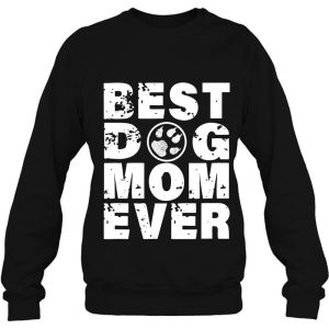 Best Dog Mom Ever Mothers Day Dog Paw 4