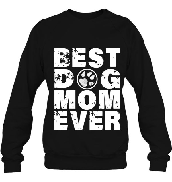 Best Dog Mom Ever Mother’s Day Dog Paw