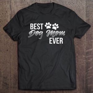 Best Dog Mom Ever Paw Dog Version Best Dog Mom Ever Paw Dog Version