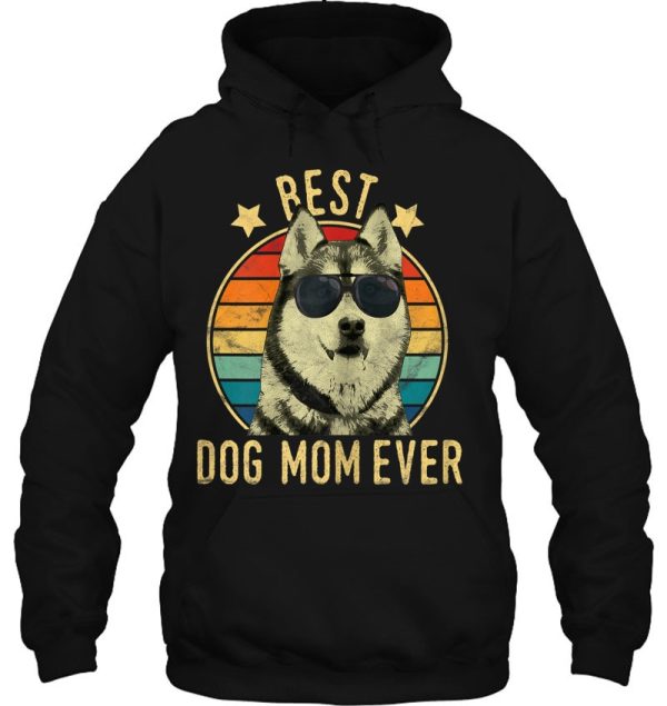 Best Dog Mom Ever Siberian Husky Mother’s Day Gift