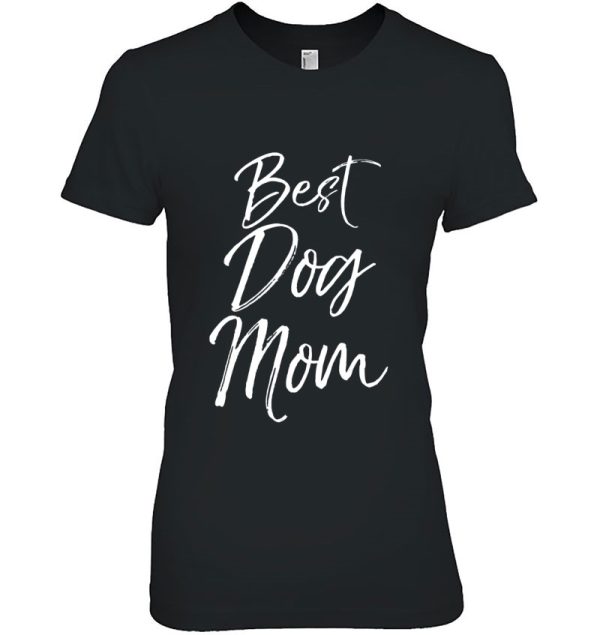 Best Dog Mom Shirt Fun Cute Dog Mother Puppy