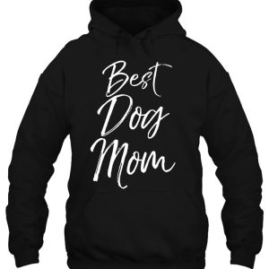 Best Dog Mom Shirt Fun Cute Dog Mother Puppy 2 Best Dog Mom Shirt Fun Cute Dog Mother Puppy 3