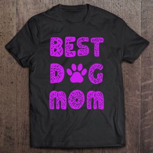 Best Dog Mom With Dog Paw Print Pullover Best Dog Mom With Dog Paw Print Pullover