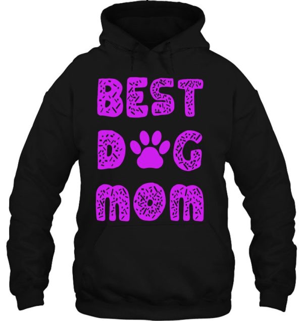 Best Dog Mom With Dog Paw Print Pullover