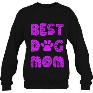 Best Dog Mom With Dog Paw Print Pullover 4
