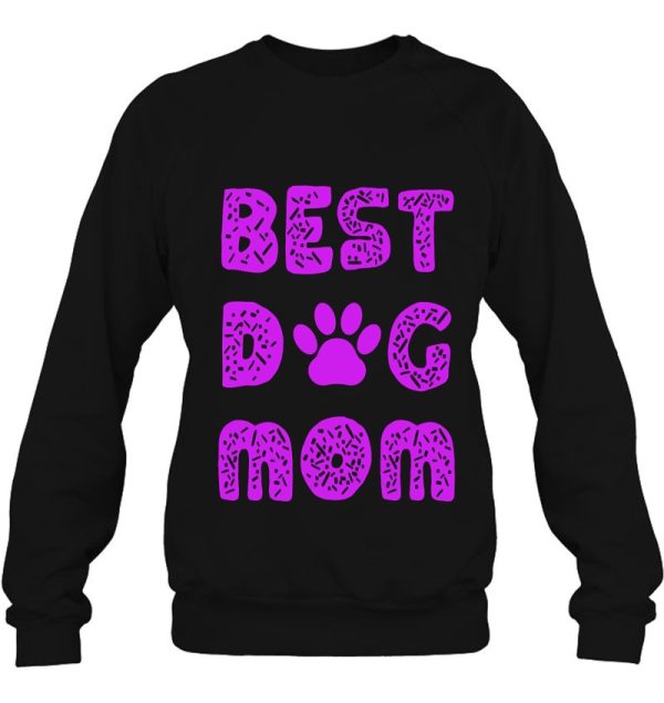 Best Dog Mom With Dog Paw Print Pullover
