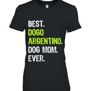Best Dogo Argentino Dog Mom Ever Dog Lovers