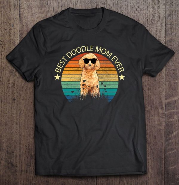 Best Doodle Mom Ever Funny Goldendoodle For Mother’s Day