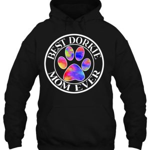 Best Dorkie Dog Mom Ever 3