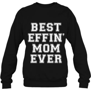 Best Effin Mom Ever Dog Mom Pullover 4